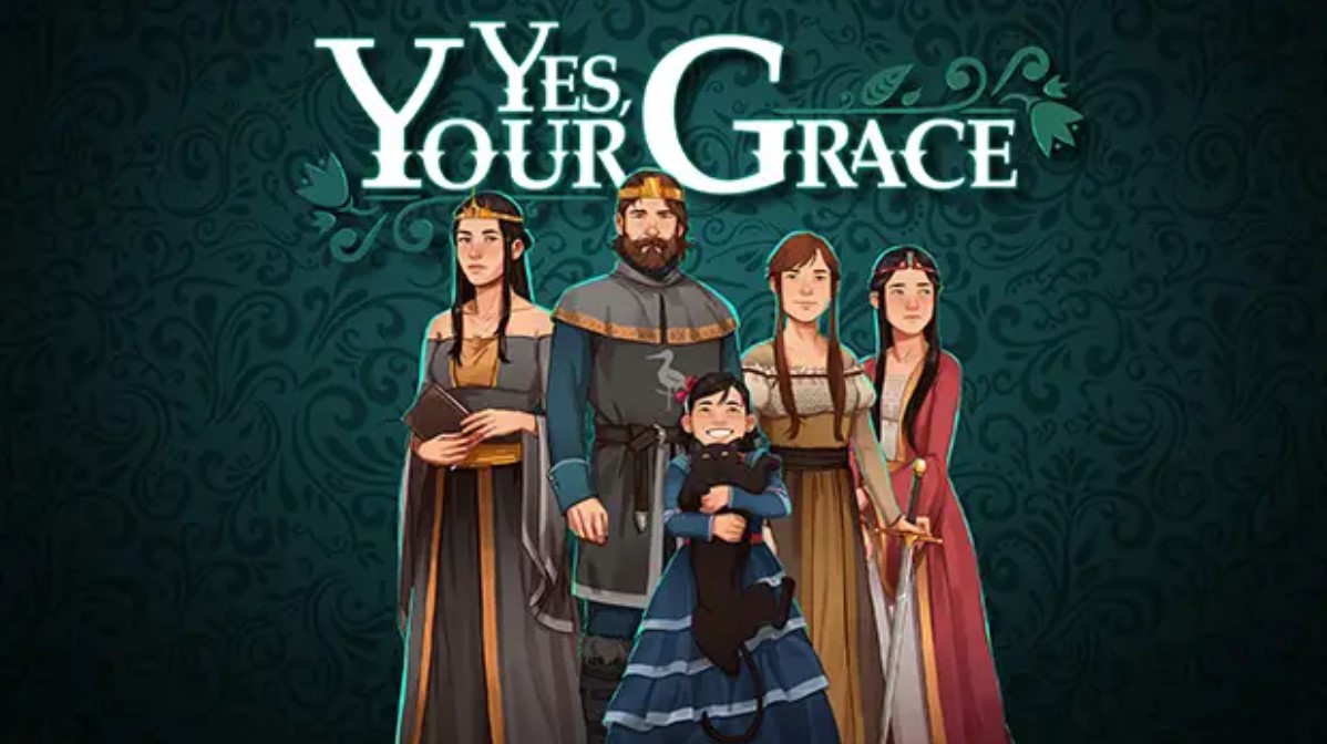 Yes, Your Grace Review
